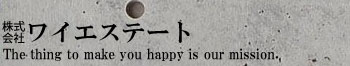 ЃCGXe[g|The thing to make you happy is our mission.